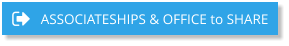ASSOCIATESHIPS & OFFICE to SHARE ASSOCIATESHIPS & OFFICE to SHARE
