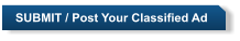 SUBMIT / Post Your Classified Ad