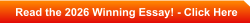 Read the 2026 Winning Essay! - Click Here