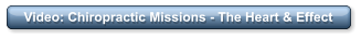 Video: Chiropractic Missions - The Heart & Effect